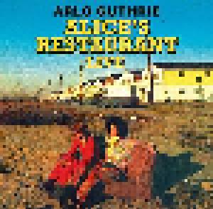 Arlo Guthrie: Alice's Restaurant Live - Cover