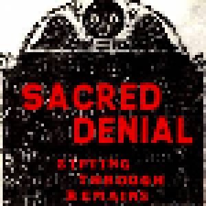 Sacred Denial: Sifting Through Remains (CD) - Bild 1