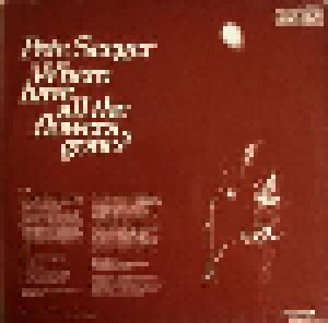 Pete Seeger: Where Have All The Flowers Gone (LP) - Bild 2