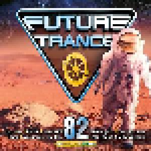 Future Trance Vol. 82 - Cover