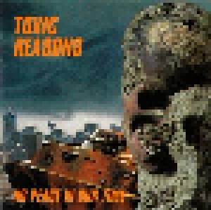 Toxic Reasons: No Peace In Our Time (CD) - Bild 1