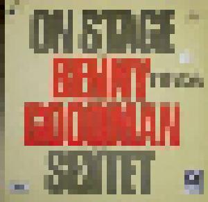 Benny Goodman Sextet: On Stage With Benny Goodman And His Sextet Recorded "Live" In Copenhagen - Cover