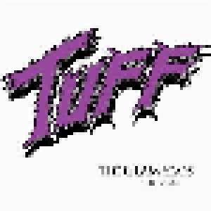 Tuff: Glam Years 1985 - 1989, The - Cover