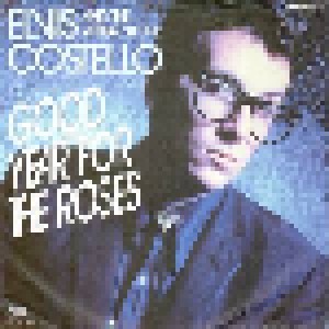 Elvis Costello And The Attractions: Good Year For The Roses (7") - Bild 1