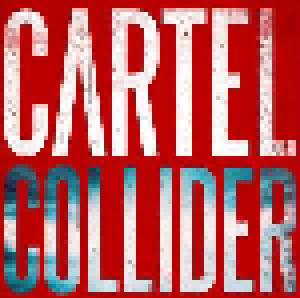 Cartel: Collider - Cover