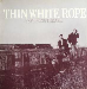 Thin White Rope: Exploring The Axis - Cover