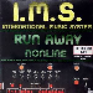 Cover - I.M.S. International Music System: Run Away / Nonline