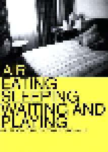 AIR: Eating Sleeping Waiting And Playing - Cover