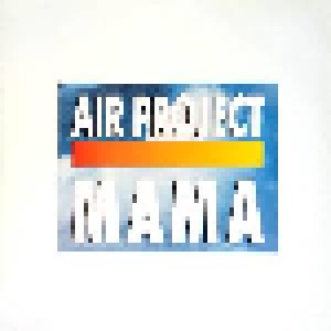 Air Project: Mama (12") - Bild 1