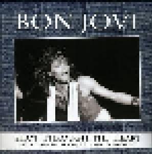 Bon Jovi: Shot Through The Heart, Live In Cleveland, Oh. March 17th, 1984 - Fm Broadcast - Cover