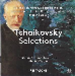 Pjotr Iljitsch Tschaikowski: Tchaikovsky Selections - Cover