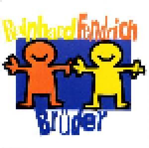 Rainhard Fendrich: Brüder (CD) - Bild 1