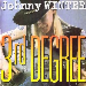 Johnny Winter: 3rd Degree (CD) - Bild 1