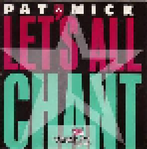 Pat & Mick: Let's All Chant (12") - Bild 1