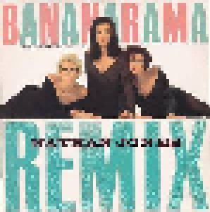 Bananarama: Nathan Jones [Remix] (12") - Bild 1