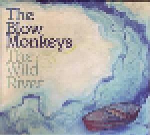 The Blow Monkeys: Wild River, The - Cover
