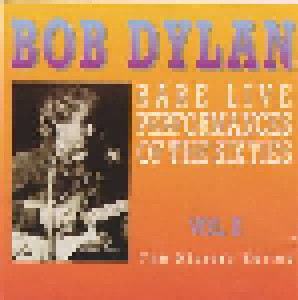 Bob Dylan: Rare Live Performances Of The Sixties Vol. II (CD) - Bild 1