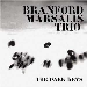 Cover - Branford Marsalis Trio: Dark Keys, The