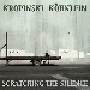 Kropinski - Köhnlein: Scratching The Silence - Cover