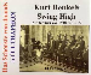 Kurt Henkels: Swing High - Aufnahmen Von 1948 Bis 1955 - Cover