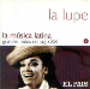 La Lupe: Música Latina - Grandes Mitos Del Siglo XX - 4, La - Cover