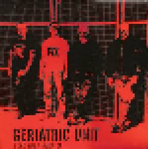 Cover - Geriatric Unit: Life Half Over EP