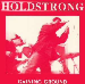 Cover - Holdstrong: Gaining Ground