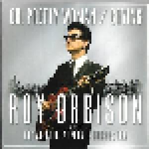 Roy Orbison With The Royal Philharmonic Orchestra: Oh, Pretty Woman / Crying - Cover
