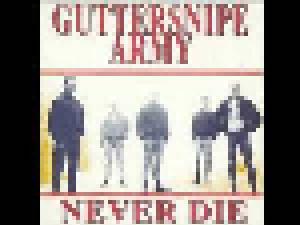 Guttersnipe Army: Never Die - Cover