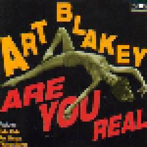 Art Blakey: Are You Real - Cover