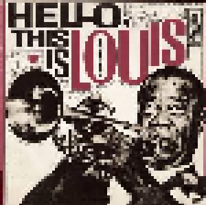Louis Armstrong: Hello, This Is Louis - Cover