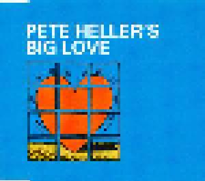 Pete Heller: Big Love - Cover