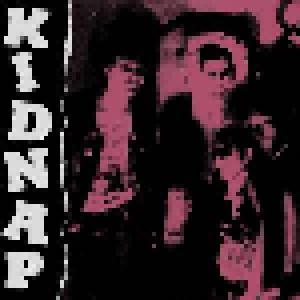 Kidnap: Kidnap (LP) - Bild 1