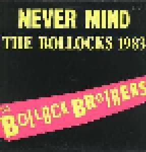 Cover - Bollock Brothers, The: Never Mind The Bollocks 1983