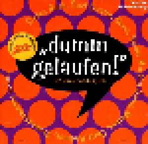 "Dumm Gelaufen" - 32 Rattenscharfe Party Hits - Cover