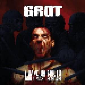 Grot: I Have No Mouth And I Must Scream - Cover