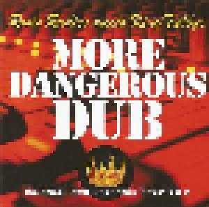 King Tubby Meets Roots Radics: More Dangerous Dub : Original Dub Classics Chapter 2 - Cover