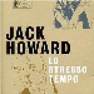 Cover - Jack Howard: Lo Stresso Tempo