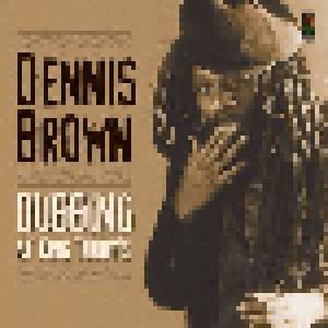 Dennis Brown: Dubbing At King Tubby's - Cover