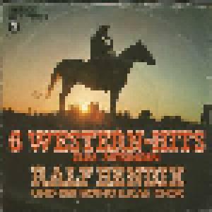 Ralf Bendix: 6 Western Hits Zum Mitsingen - Cover