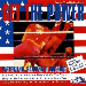 Get The Power - Wrestling, Rapping & Rocking (CD) - Bild 1