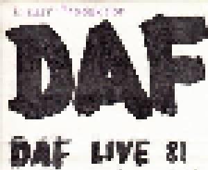 Deutsch Amerikanische Freundschaft: Daf Live 81 - Cover