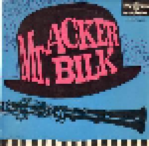 Cover - Mr. Acker Bilk: Mr. Acker Bilk