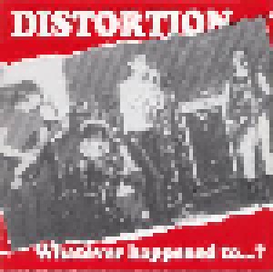 Distortion: Whatever Happened To...? (CD) - Bild 1