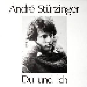 André Stürzinger: Du Und Ich - Cover