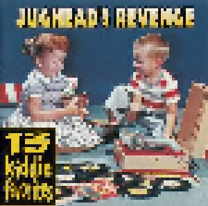 Jughead's Revenge: 13 Kiddie Favorites (CD) - Bild 1