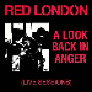 Red London: A Look Back In Anger (CD) - Bild 1