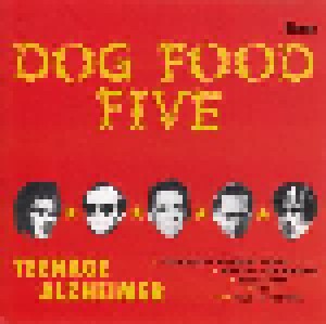 Dog Food Five: Teenage Alzheimer (CD) - Bild 1