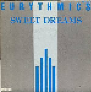 Eurythmics: Sweet Dreams (Are Made Of This) (7") - Bild 1