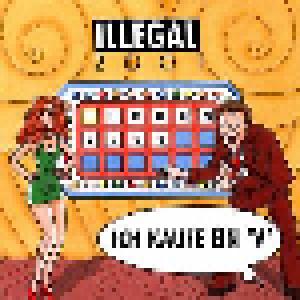 Illegal 2001: Ich Kaufe Ein "V" - Cover